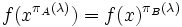 f(x^{\pi_A(\lambda)}) = f(x)^{\pi_B(\lambda)}